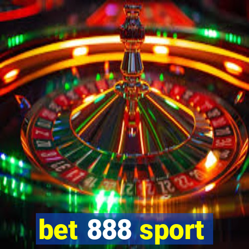 bet 888 sport